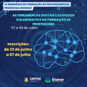 UEMA UEMA realiza VI Seminário de Formação de Professores do Programa