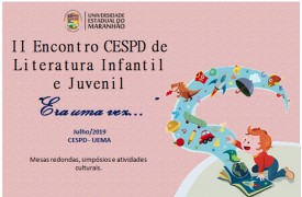 UEMA realizará o II Encontro CESPD de Literatura Infantil e Juvenil