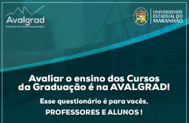 AVALGRAD: Avaliação dos Cursos de Graduação da UEMA já está disponível para alunos e professores