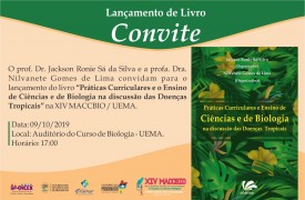 Participe do lançamento do livro “Práticas Curriculares e o Ensino de Ciências e de Biologia na discussão das Doenças Tropicais”, publicado pela Editora UEMA