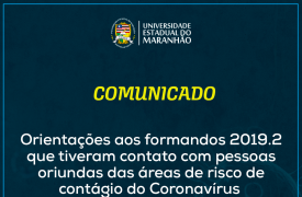 COMUNICADO –  Orientações aos formandos 2019.2 que tiveram contato com pessoas oriundas das áreas de risco de contágio do Coronavírus