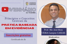 Curso de Enfermagem do Campus Caxias realiza I Webinário sobre Prática Baseada em Evidências