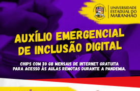Prorrogadas inscrições para 2ª etapa do Auxílio Emergencial de Inclusão Digital da UEMA