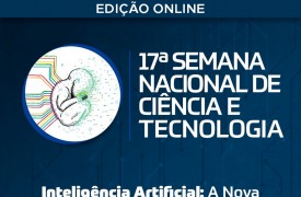 Semana Nacional de Ciência e Tecnologia no Maranhão será realizada totalmente online