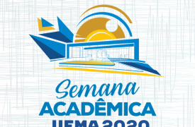 UEMA realizará Semana Acadêmica 2020 na modalidade virtual