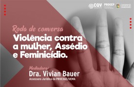 Uema realiza roda de conversa sobre “Violência contra a mulher, Assédio e Feminicídio”