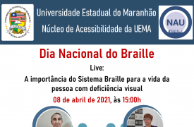 Núcleo de Acessibilidade realiza live sobre a importância do Sistema Braille