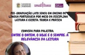 O Curso de Pós Graduação em Ensino de Língua Portuguesa – Campus Caxias promoverá palestra que incentiva a formação de leitores