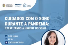 Cuidados com o sono durante a pandemia: exercitando a higiene do sono