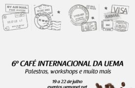 Inscrições abertas para VI Café Internacional da UEMA