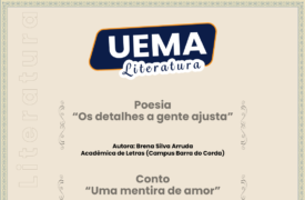 UEMA Literatura apresenta Poesia e Conto de estudantes