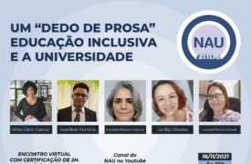 NAU promoverá live sobre Educação Inclusiva e a Universidade