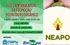 NEAPO/UEMA promove XVII Campanha Anual da Promoção do Produto Orgânico no dia 18 de novembro