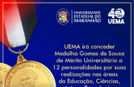 UEMA concederá Medalha Gomes de Sousa de Mérito Universitário a 12 personalidades