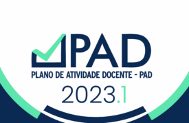 Progep comunica que foi prorrogado o prazo para envio do PAD 2023.1
