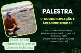 Curso de Ciências Biológicas da UEMA promove palestra sobre Etnoconservação e Áreas Protegidas