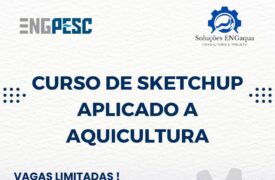 Inscrições para curso de ‘SketchUp aplicado a Aquicultura’ estão abertas