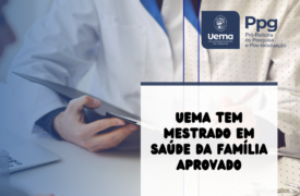 UEMA tem Mestrado em Saúde da Família aprovado