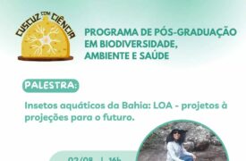 Campus Caxias promove palestra sobre insetos aquáticos da Bahia