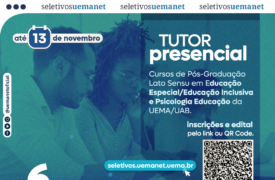 UemaNet abre vagas para tutoria com atuação em Pós-Graduação em Educação Especial/Inclusiva e Psicologia da Educação