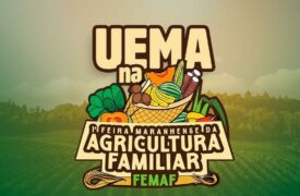 UEMA na 1ª Feira Maranhense da Agricultura Familiar – FEMAF