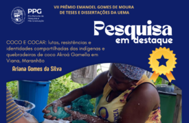 Pesquisa destaca luta compartilhada por mulheres indígenas e quebradeiras de coco babaçu Akroá Gamella em Viana