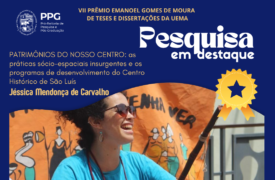 Pesquisa da Uema foca nos patrimônios do Centro Histórico de São Luís