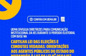 Uema divulga diretrizes para comunicação institucional da IES durante o período eleitoral 2024