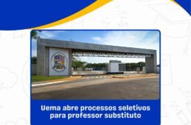 Uema anuncia Processos Seletivos para Contratação de Professores Substitutos