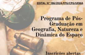 Inscrições abertas para mestrado e doutorado em Geografia, Natureza e Dinâmica do Espaço