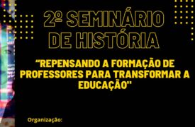 II Seminário de História no Polo da Uema em Buriticupu debaterá a formação de professores e a transformação da educação