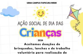 Uema campus Itapecuru Mirim realizará ação social de Dia das Crianças