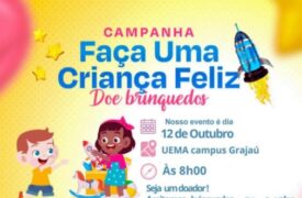 Uema Campus Grajaú promove Projeto Criança Feliz 2024