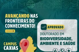 Uema comemora a aprovação do doutorado em Biodiversidade, Ambiente e Saúde no Campus Caxias