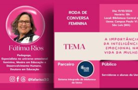 Uema promove roda de conversa sobre inteligência emocional na vida da mulher