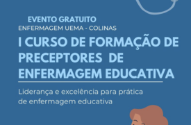 I Curso de Formação de Preceptores de Enfermagem Educativa destaca liderança e excelência na prática