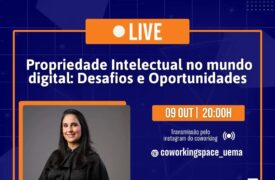 Inovação digital e Propriedade Intelectual são foco de live promovida pela Uema