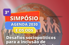 Começa nessa quinta-feira, 21, o III Simpósio Agenda 2030 e os ODS.