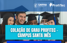 Colação de Grau em Redes de Computadores do ProfiTec – polo Santa Inês acontece nesta segunda-feira (25)