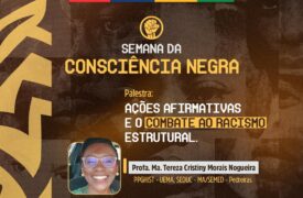 Uema Campus Pedreiras promove palestra sobre combate ao racismo estrutural