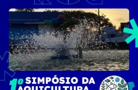 Uema promove o I Simpósio de Aquicultura Maranhense com foco em inovação e sustentabilidade