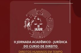 Inscrições para a II Jornada Acadêmico-Jurídica do Campus Grajaú seguem até hoje (17)