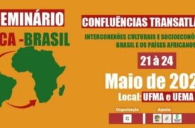 Seminário África-Brasil chega à quarta edição com foco nas conexões culturais e socioeconômicas entre Brasil e países africanos