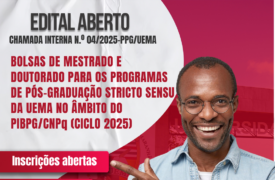 Uema lança chamada interna para concessão de bolsas de mestrado e doutorado no âmbito do PIBPG/CNPq 2025